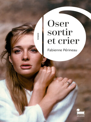 cover image of Oser sortir et crier